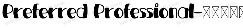 Preferred Professional字体转换